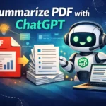 خلاصه کردن PDF با ChatGPT + راهنمای جامع خلاصه سازی فایل